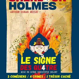 Sherlock Holmes et le signe des Quatre