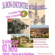 Si Bon-Encontre m'était conté...