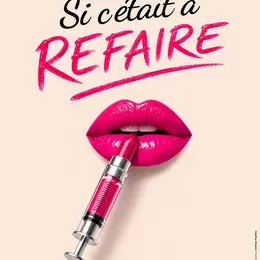 Si c'était à refaire