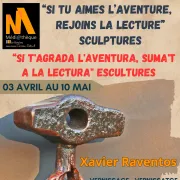 « Si Tu Aimes L’aventure, Rejoins La Lecture » Sculptures De Xavier Raventos