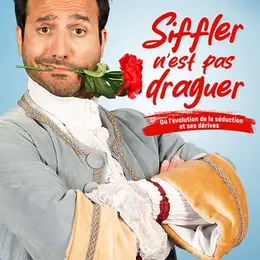 Simon Guibert dans Siffler n'est pas draguer