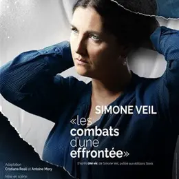Simone Veil, les combats d'une effrontée