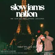 SLOW JAMS NATION - Fête De La Musique Slow Jams Party