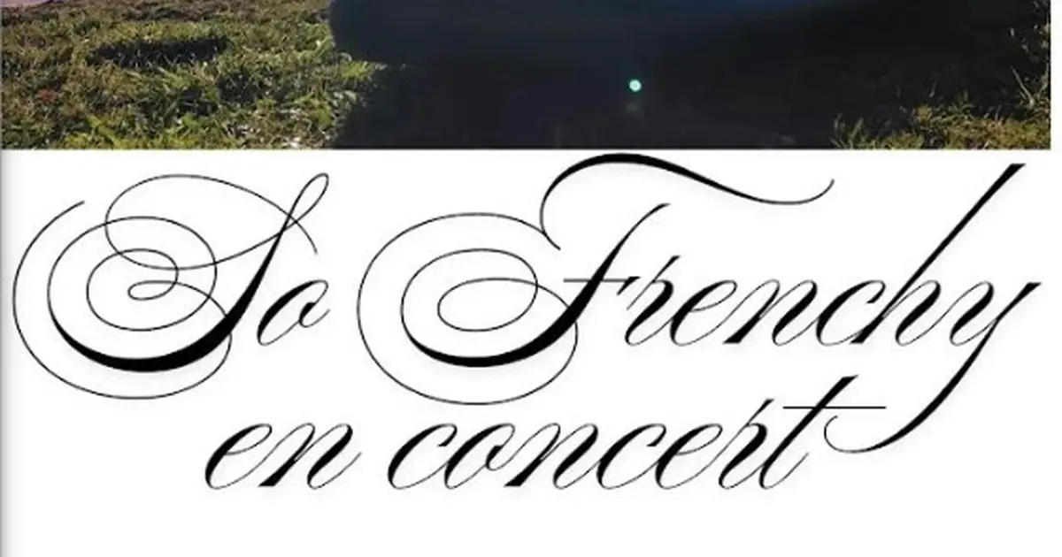 So Frenchy Concert