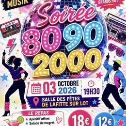 Soirée 80 - 90 - 2000 à Lafitte Sur Lot