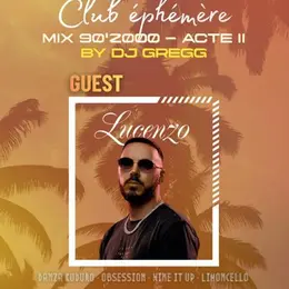 Soirée 90/2000 acte 2 et Guest LUCENZO
