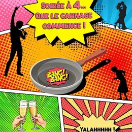 Soirée à 4... Que le carnage commence !