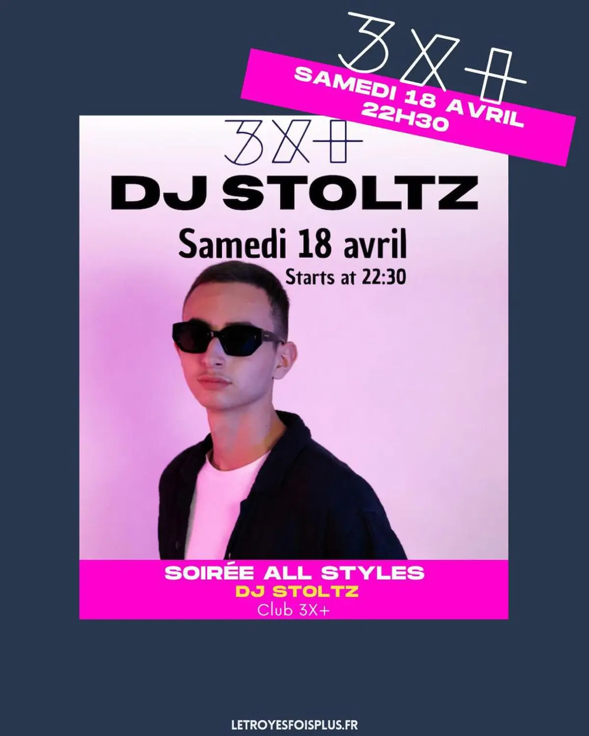 Soirée All Styles avec DJ Stoltz // Club 3x+