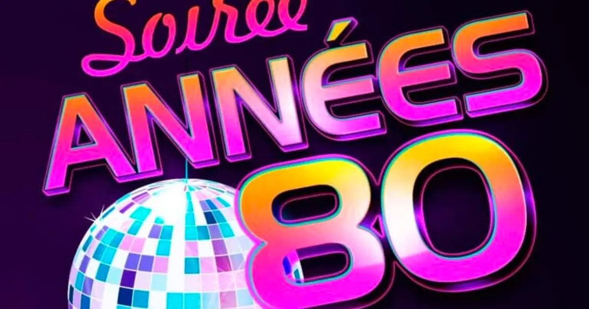 Soirée années 80