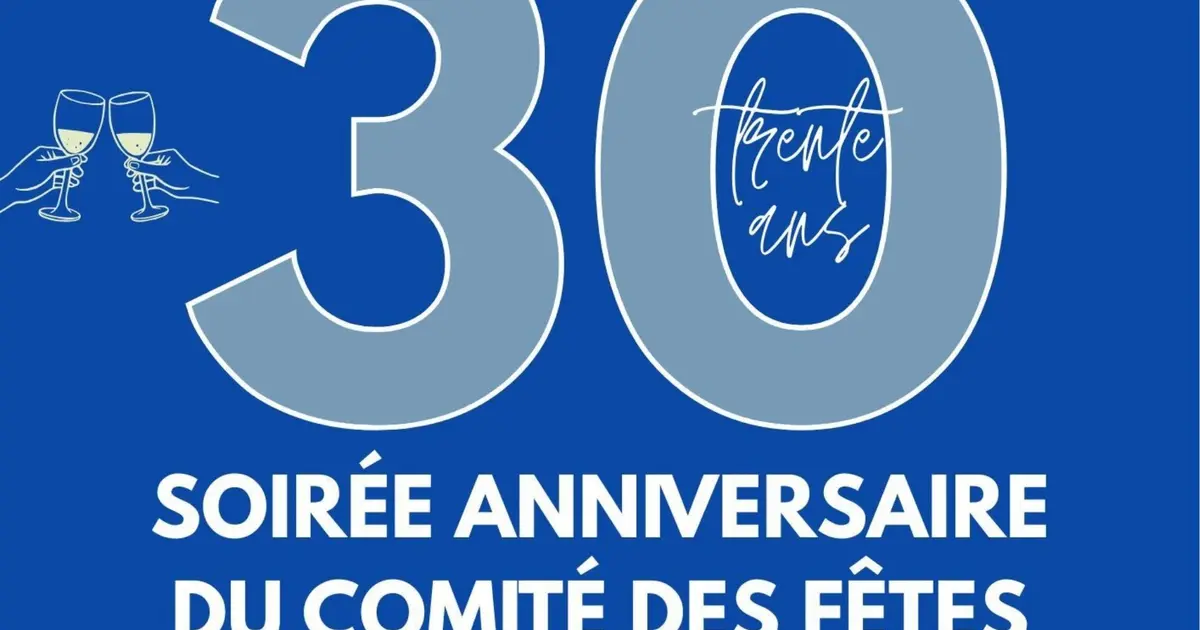 Soirée anniversaire du Comité des fêtes