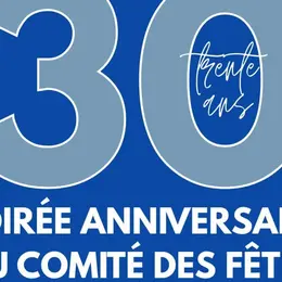 Soirée anniversaire du Comité des fêtes