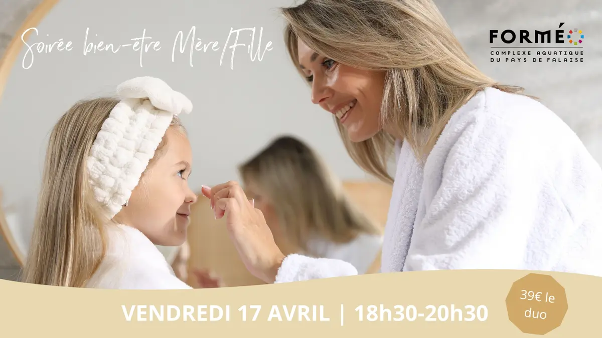 Soirée bien-être Mère/Fille