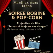 Soirée Bobine et Pop Corn