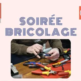 Soirée bricolage
