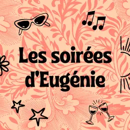 Soirée chez Eugénie avec The Passengers