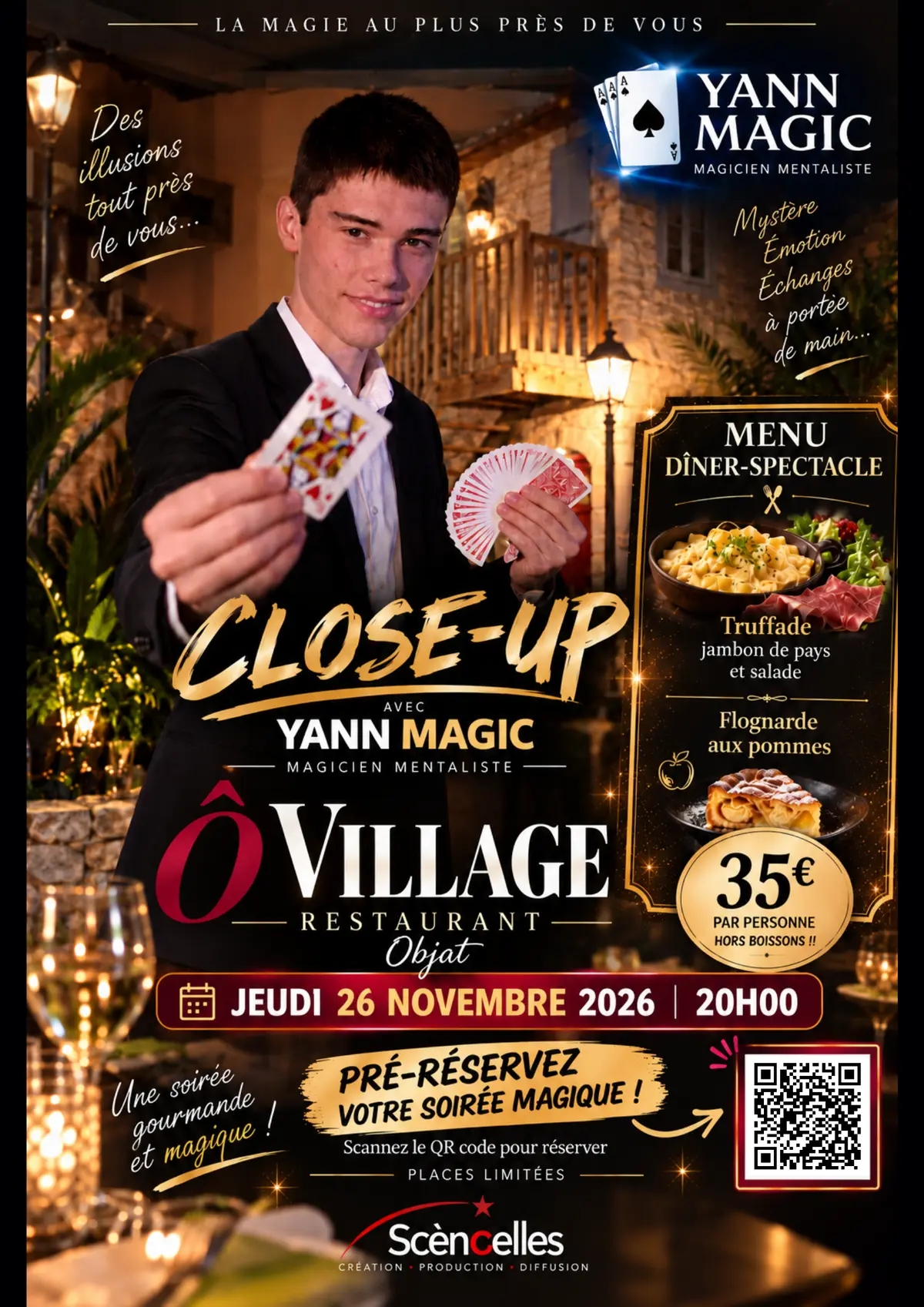 Soirée Close Up au restaurant O Village
