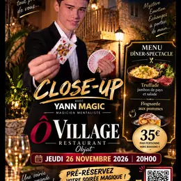 Soirée Close Up au restaurant O Village
