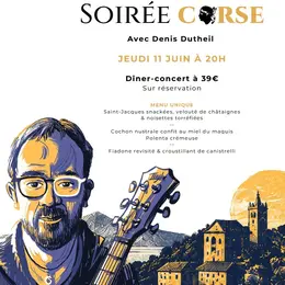 Soirée corse avec Denis Dutheil au Viguier du Roy de Figeac