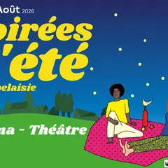 Soirée d'été en Rabelaisie : Le Théâtre Ambulant Chopalovitch