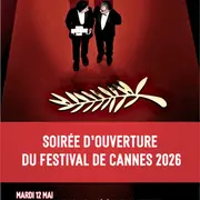 Soirée d’ouverture du Festival de Cannes 2026