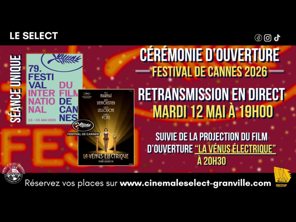 Soirée d'ouverture du festival de cannes en direct et avant-première de la vénus électrique