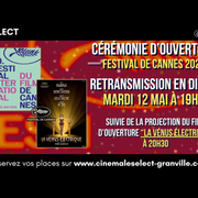 Soirée d'ouverture du festival de cannes en direct et avant-première de la vénus électrique