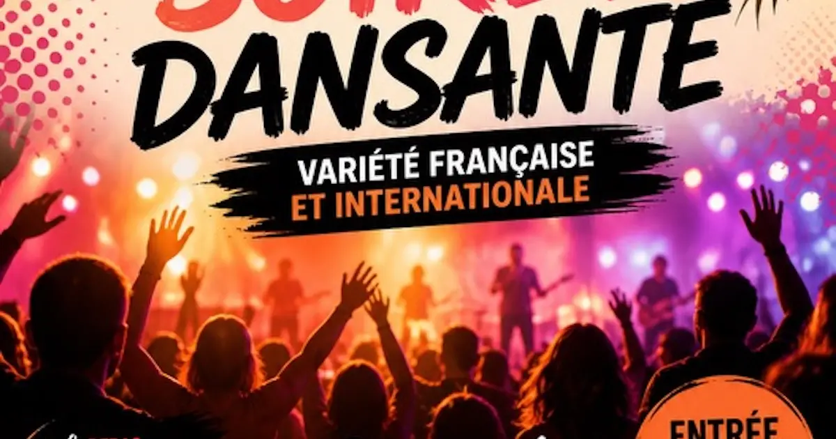 Soirée dansante variété Française et Internationale !