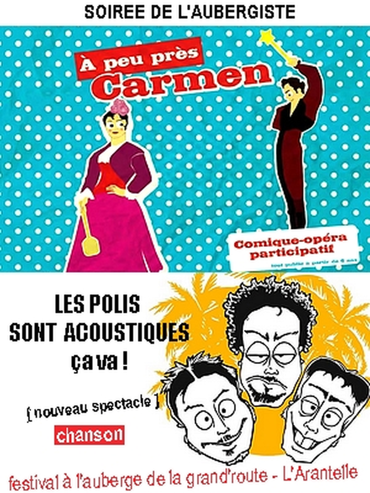 Soirée de l’Aubergiste : A peu près Carmen + Les Polis Sont Acoustiques