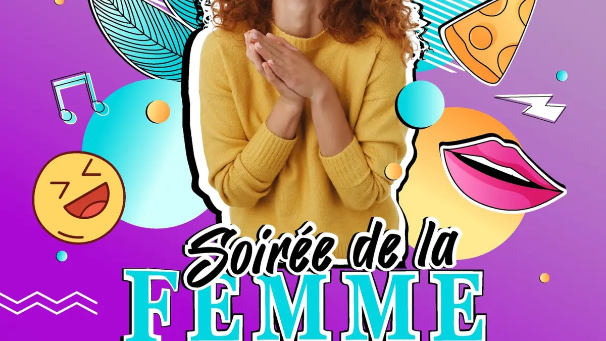 Soirée de la Femme