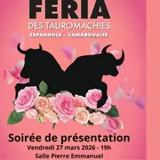 Soirée de présentation de la 7ème Féria des Tauromachies