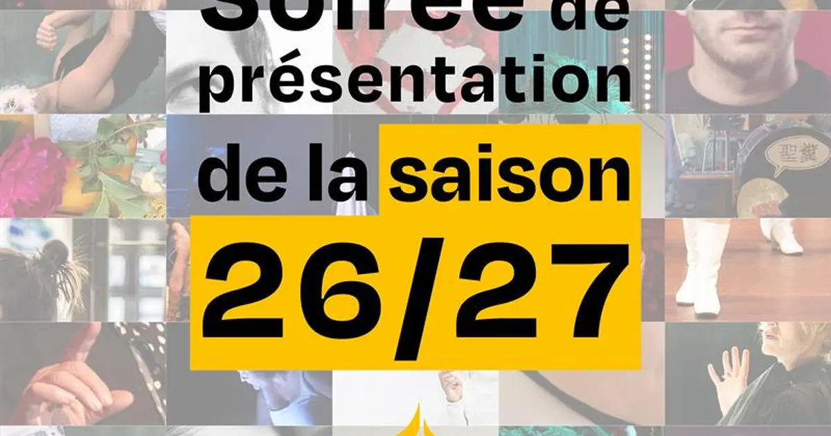 Soirée de présentation de la saison 26-27