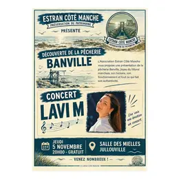 Soirée découverte de la pêcherie Banville et concert de Lavi M