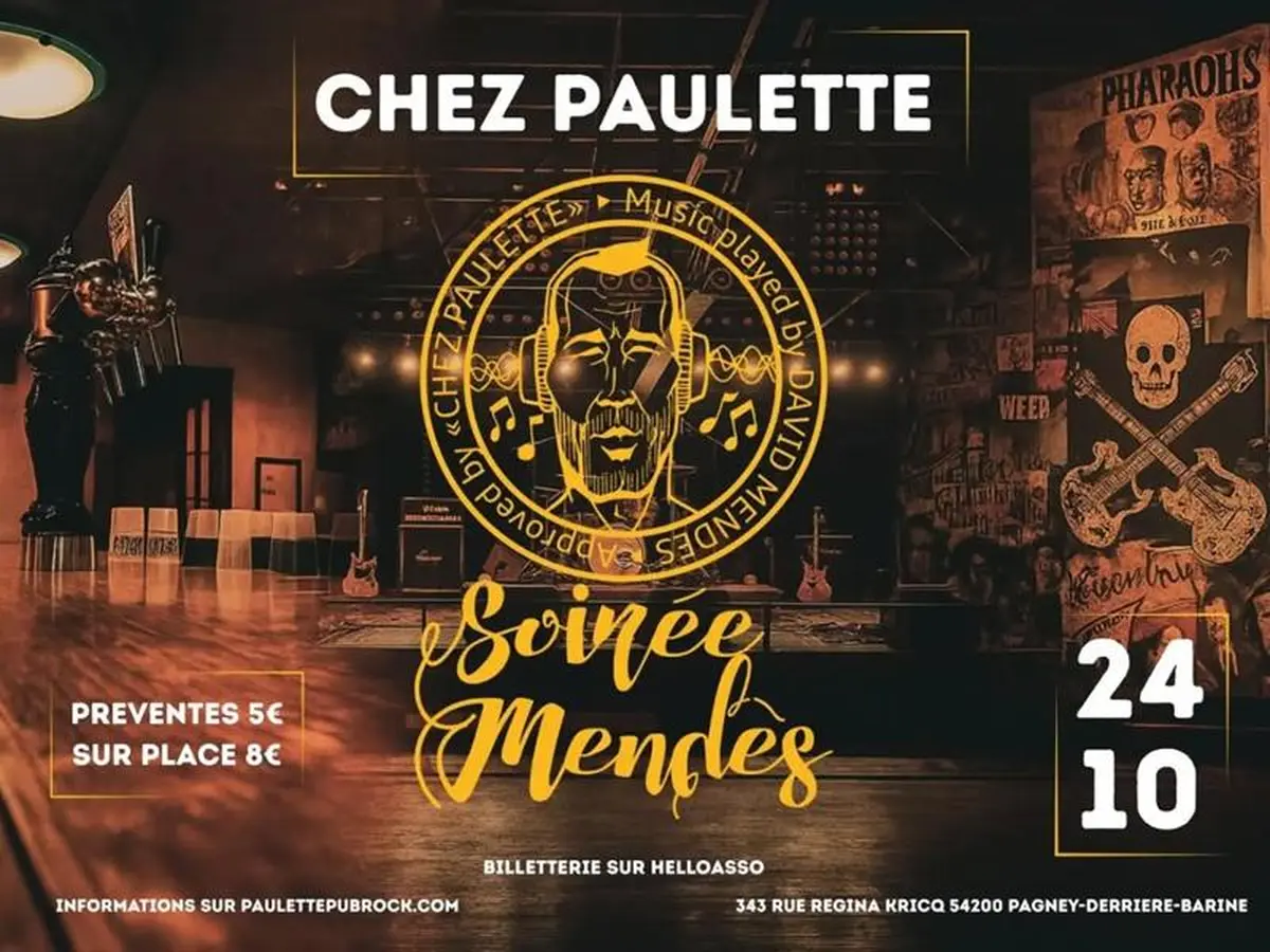 Soirée DJ Mendes - Chez Paulette
