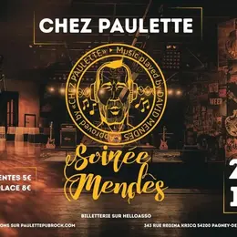 Soirée DJ Mendes - Chez Paulette