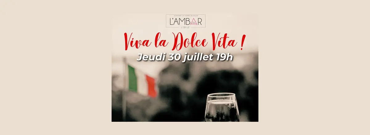 Soirée Dolce Vita à L'Ambar