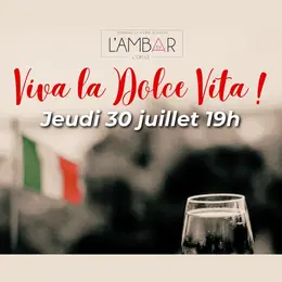 Soirée Dolce Vita à L'Ambar