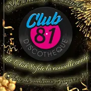 Soirée du Nouvel An 2026 - Club 81