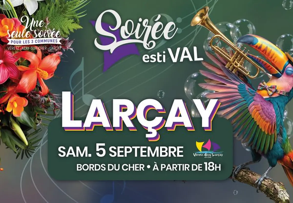 Soirée Esti'VAL aux Bords du Cher à Larçay