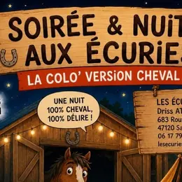 Soirée et nuit aux Écuries du Dropt