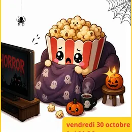 Soirée film d'horreur et pop-corn