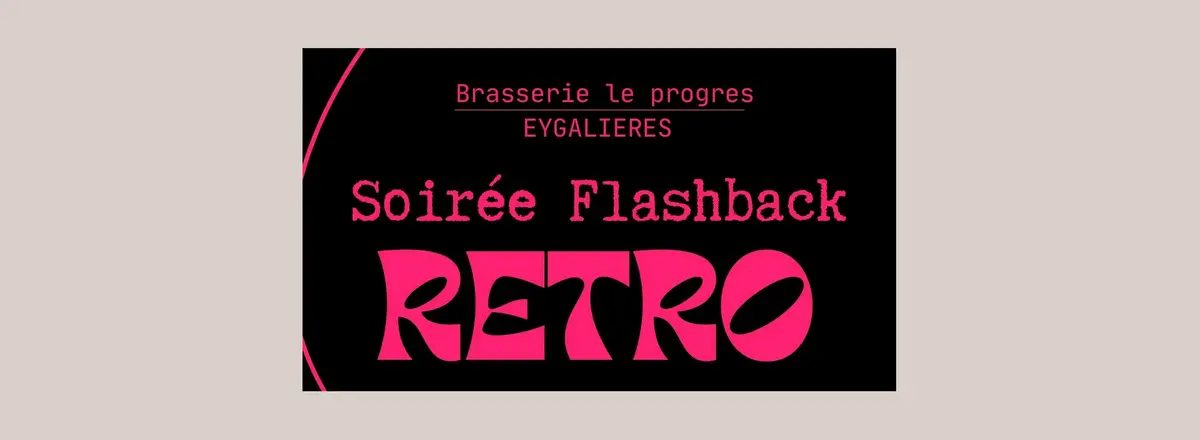 Soirée flashback rétro