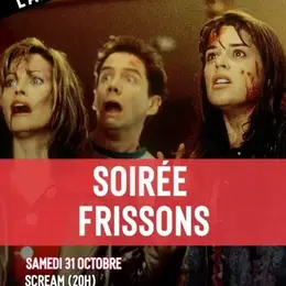 Soirée Frissons