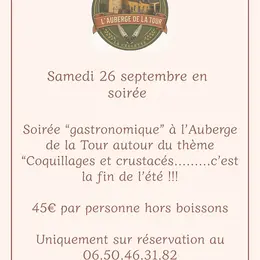 Soirée Gastronomique à l'Auberge de la Tour autour du thème Coquillages et crustacés... C'est la fin de l'été