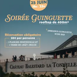 Soirée Guinguette au Château Balestard La Tonnelle