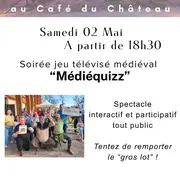 Soirée Jeu télévisé médiéval Médiéquizz  au Café du château