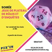 Soirée jeux de plateau, de rôles et d'enquêtes