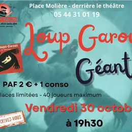 Soirée Loup Garou géant à Briv'yolo
