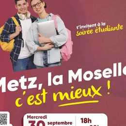 Soirée Metz, la Moselle, c'est mieux