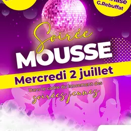 Soirée mousse