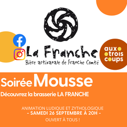 Soirée Mousse LA FRANCHE : partez à la découverte de la bière artisanale !